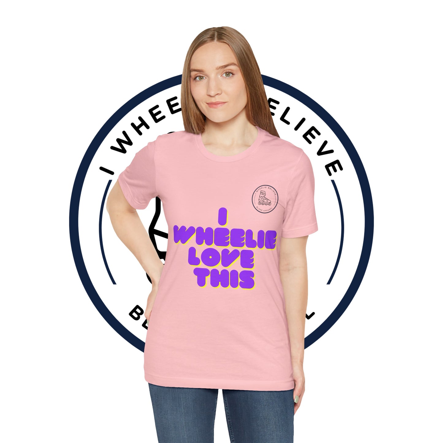 I Wheelie Love This Unisex Jersey Short Sleeve Tee