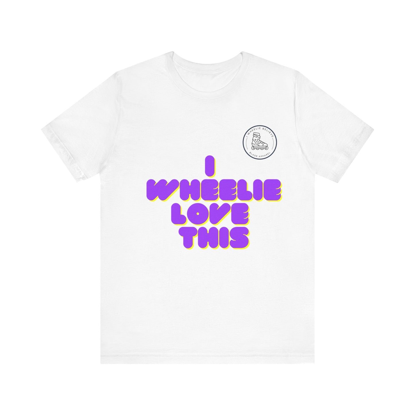 I Wheelie Love This Unisex Jersey Short Sleeve Tee